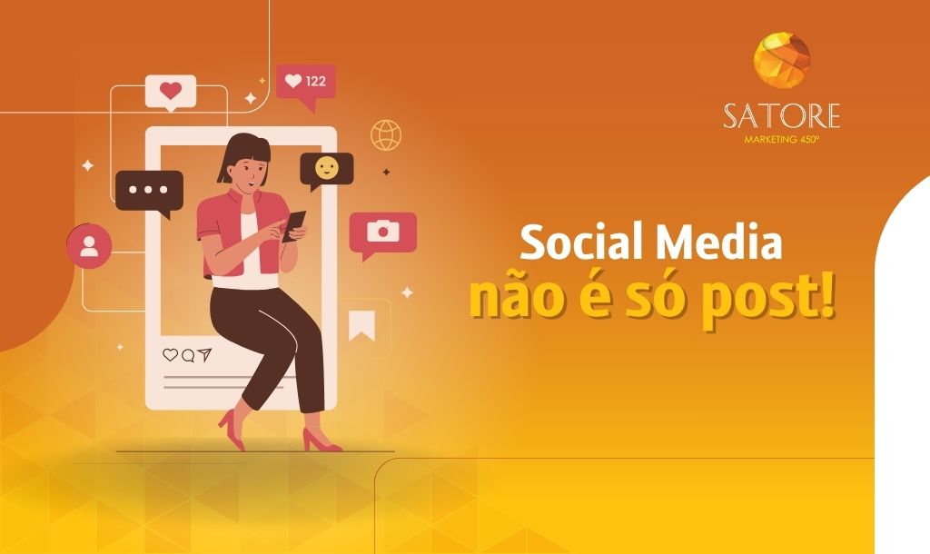 Social Media não é só post no Instagram